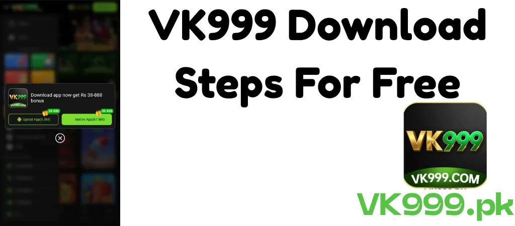 VK999 Download Steps For Free